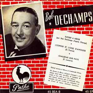 Bob Dechamps - Djosef A Messe Album