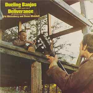 Eric Weissberg And Steve Mandell - Dueling Banjos From The Original Sound Track Of Deliverance And Additional Music Album