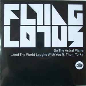 Flying Lotus - Do The Astral Plane Album