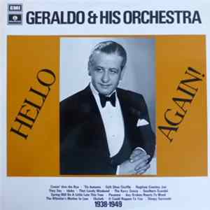 Geraldo And His Orchestra - Hello Again! 1938-1949 Album