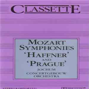 Mozart, Jochum, Concertgebouw Orchestra - Symphonies 'Haffner' And 'Prague' Album
