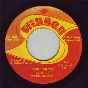 Sophia George / Winner All Stars - I Just Love You / Love Dub Album