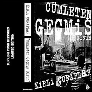 Kirli Çoraplar - Cümleten Geçmiş Olsun Album