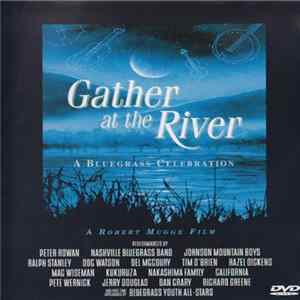 Various - Gather At The River - A Bluegrass Celebration Album
