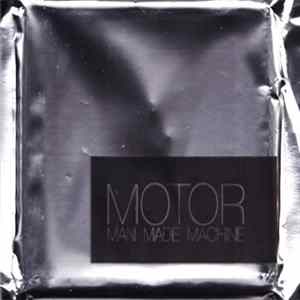 MOTOR - Man Made Machine Album