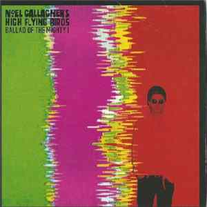 Noel Gallagher's High Flying Birds - Ballad Of The Mighty I Album