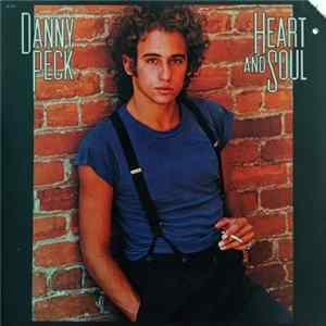 Danny Peck - Heart And Soul Album