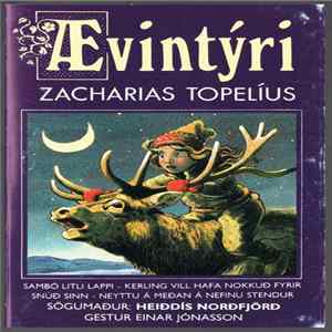 Zacharias Topelius / Heiðdís Norðfjörð - Ævintýri Album