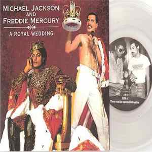 Michael Jackson And Freddie Mercury - A Royal Wedding Album