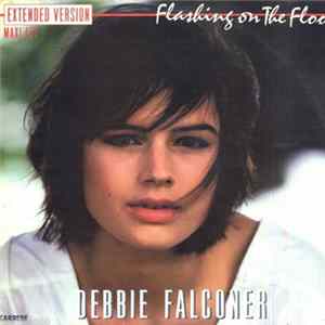 Debbie Falconer - Flashing On The Floor Album