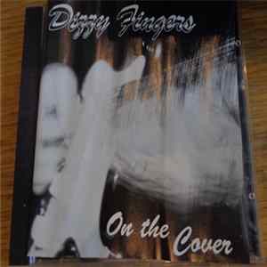 Dizzy Fingers - On The Cover Album