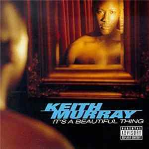 Keith Murray - It's A Beautiful Thing Album