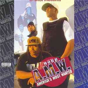 A.M.W. - The Real Mobb Album