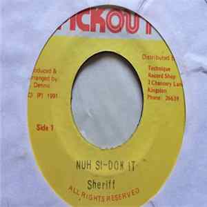 Sheriff - Nuh Si-Don It Album