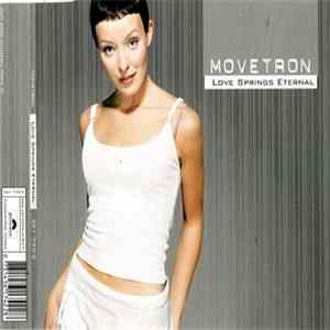 Movetron - Love Springs Eternal Album
