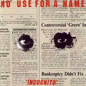 No Use For A Name - Incognito Album