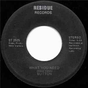 Button - Blues And Dues / What You Need Album