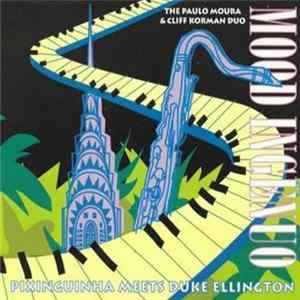 Paulo Moura & The Cliff Korman Duo - Mood Ingênuo Album
