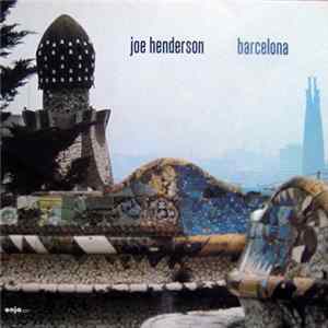 Joe Henderson - Barcelona Album