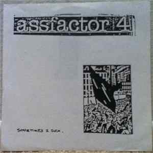 Assfactor 4 - Sometimes I Suck . Album