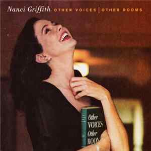Nanci Griffith - Other Voices | Other Rooms Album