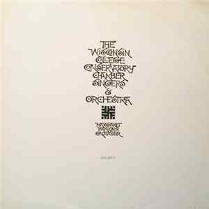 Margaret Hawkins - The Wisconsin College Conservatory Chamber Singers & Orchestra Album