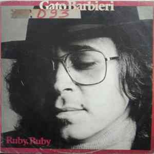 Gato Barbieri - Ruby, Ruby Album