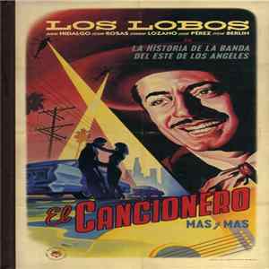 Los Lobos - El Cancionero Mas Y Mas Album