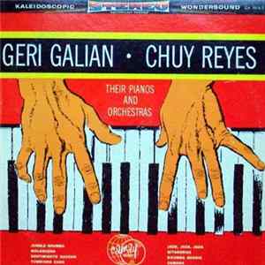 Geri Galian & Chuy Reyes - Their Pianos And Orchestras Album