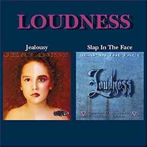 Loudness - Jealousy/Slap in the Face Album