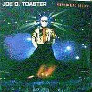 Joe D. Toaster - Spider Boy Album