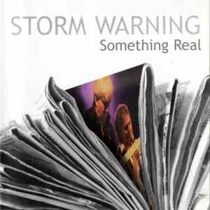 Storm Warning - Something Real Album