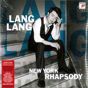 Lang Lang - New York Rhapsody Album