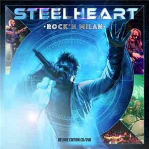 Steelheart - Rock'N Milan Album