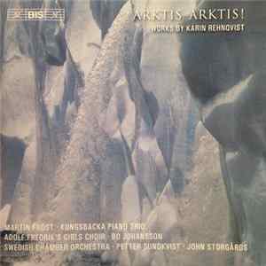 Karin Rehnqvist - Arktis Arktis! Album
