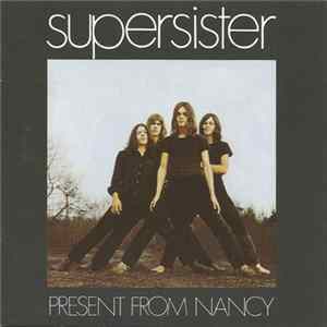 Supersister - Present From Nancy Album