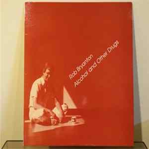 Rob Bryanton - Alcohol and Other Drugs Album