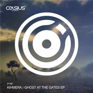 Kihmera - Ghost At The Gates EP Album