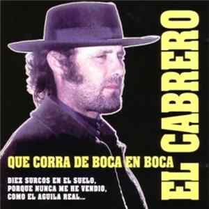 El Cabrero - Que Corra De Boca En Boca Album