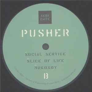 Pusher - Social Service Album
