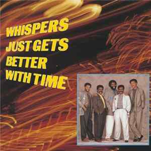 The Whispers - Just Gets Better With Time Album