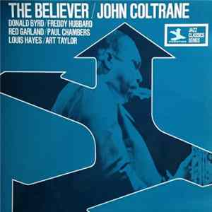 John Coltrane - The Believer Album