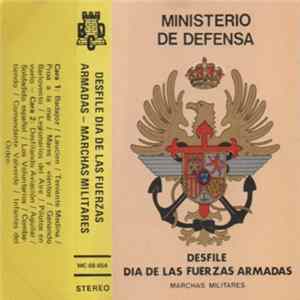 Banda De Cornetas Y Tambores Del Regimiento De La Guardia Real Director: Cte. Lopez Calvo - Ministerio De Defensa. Desfile Dia De Las Fuerzas Armadas - Marchas Militares Album