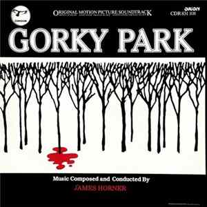 James Horner - Gorky Park (Original Motion Picture Soundtrack) Album