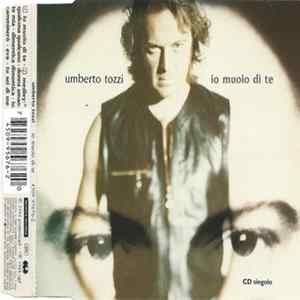 Umberto Tozzi - Io Muoio Di Te Album