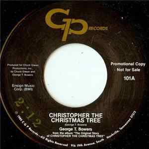 George T. Bowers - Christopher The Christmas Tree Album