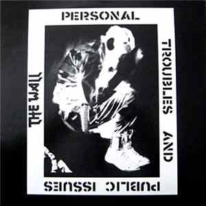 The Wall - Personal Troubles And Public Issues Album