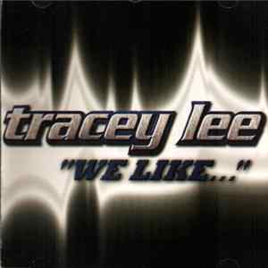 Tracey Lee - We Like... Album