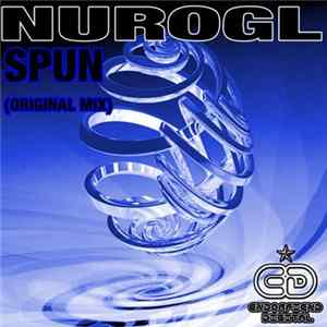 NuroGL - Spun Album