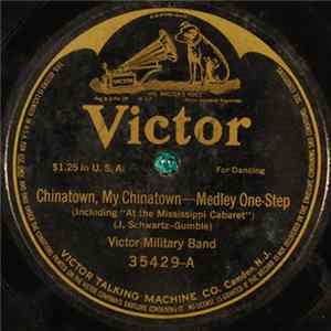 Victor Military Band - Chinatown, My Chinatown / Music Box Rag Album